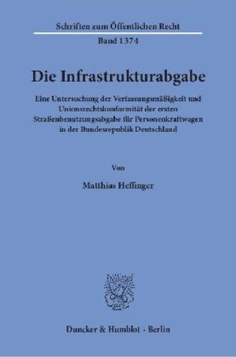 Die Infrastrukturabgabe.