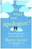 Why Won't You Apologize?
