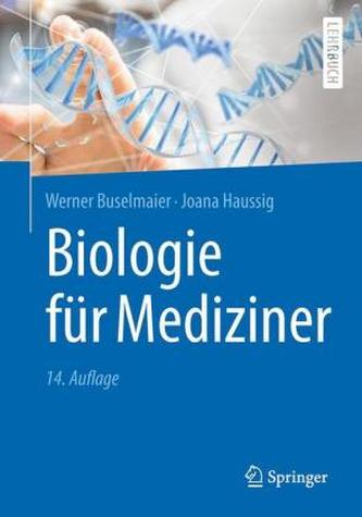 Biologie für Mediziner Biologie für Mediziner