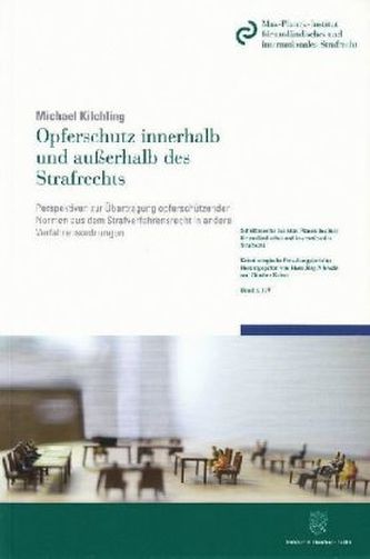 Opferschutz innerhalb und außerhalb des Strafrechts.