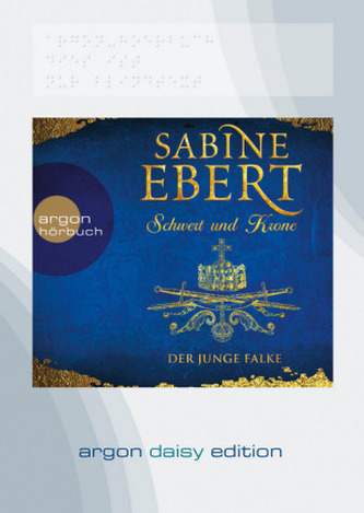 Schwert und Krone - Der junge Falke, 1 MP3-CD (DAISY Edition)