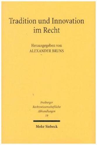 Tradition und Innovation im Recht