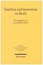 Tradition und Innovation im Recht