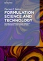 Formulation Science and Technology. Vol.3
