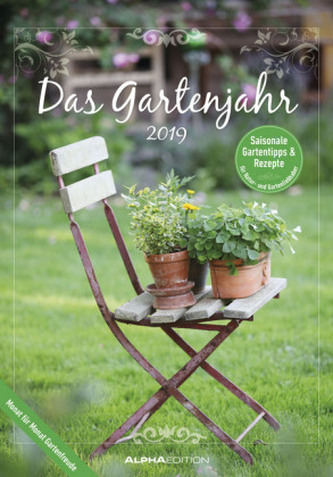 Das Gartenjahr 2019