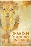 Jewish Theology Unbound