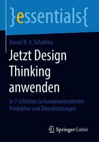 Jetzt Design Thinking anwenden