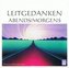 Leitgedanken morgens/abends, 1 Audio-CD