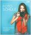 Fotoschule der digitalen Fotografie