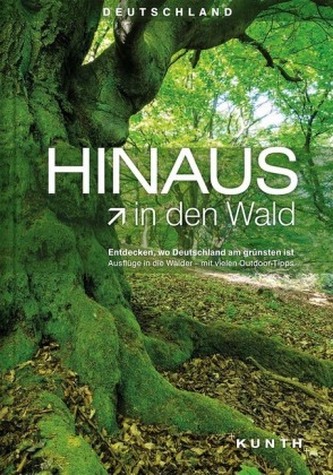 HINAUS in den Wald HINAUS in den Wald