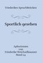 Sportlich gesehen