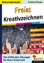 Freies Kreativzeichnen / Grundschule