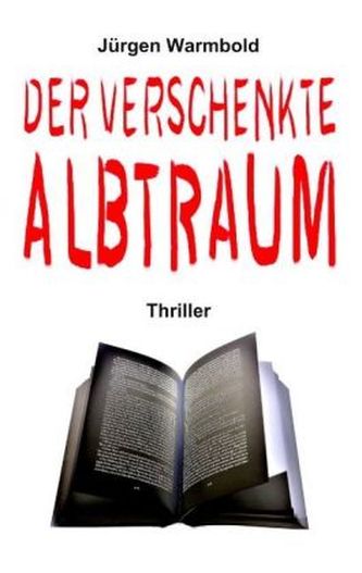 Der verschenkte Albtraum