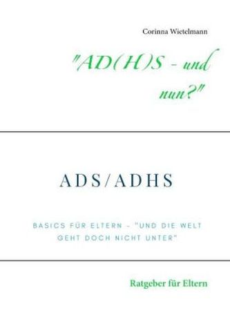 AD(H)S - und nun?