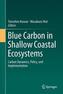 Blue Carbon in Shallow Coastal Ecosystems