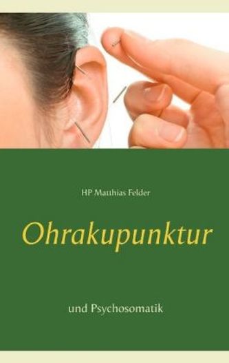 Ohrakupunktur und Psychosomatik
