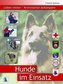 Hunde im Einsatz