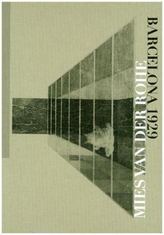 Mies van der Rohe: Barcelona - 1929
