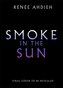 Smoke in the Sun
