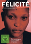 Félicité, 1 DVD-Video