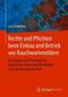 Rechte und Pflichten beim Einbau und Betrieb von Rauchwarnmeldern