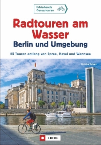 Radtouren am Wasser Berlin und Umgebung