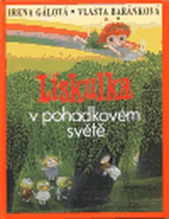 Lískulka v pohádkovém světě