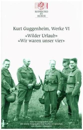 Wilder Urlaub / Wir waren unser vier