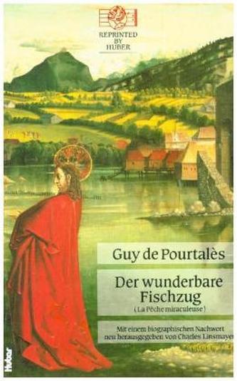 La pêche miraculeuse / Der wunderbare Fischzug
