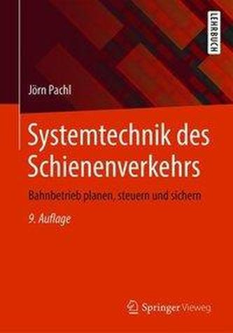 Systemtechnik des Schienenverkehrs