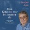 Das Kind in mir ist immer da, m. 4 Audio-CD, 4 Audio-CDs