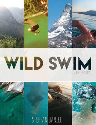 Wild Swim Schweiz/Suisse/Switzerland
