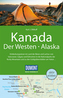 DuMont Reise-Handbuch Reiseführer Kanada, Der Westen, Alaska