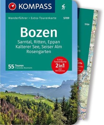Kompass Wanderführer Bozen, Sarntal, Ritten, Eppan, Kalterer See, Seiser Alm, Rosengarten, m. 1 Karte