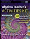 Algebra Teacher's Activities Kit