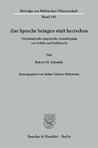 Zur Sprache bringen statt herrschen.