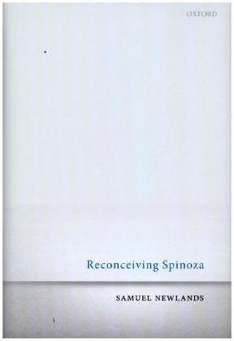 Reconceiving Spinoza