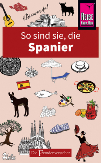So sind sie, die Spanier So sind sie, die Spanier
