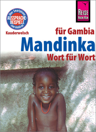 Mandinka - Wort für Wort (für Gambia) Mandinka - Wort für Wort (für Gambia)