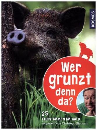 Wer grunzt denn da?, m. Audio-CD