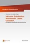 Inklusive Schulkultur: Miteinander. Leben. Gestalten