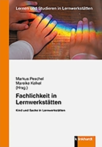 Fachlichkeit in Lernwerkstätten