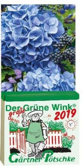 Der große Grüne Wink, Gärtner Pötschke Abreißkalender, Maxiausgabe 2019