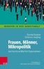 Frauen, Männer, Mikropolitik