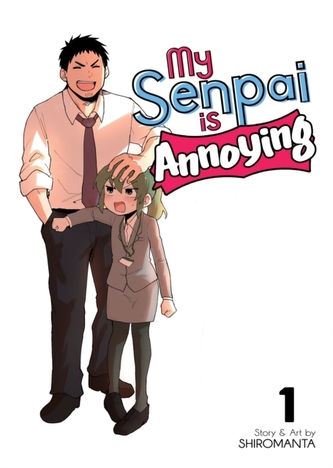 My Senpai Is Annoying 1