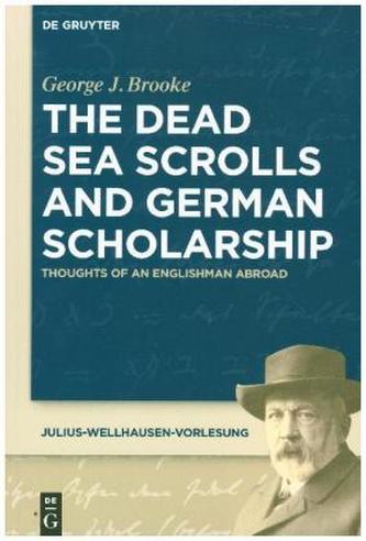 The Dead Sea Scrolls and German Scholarship
