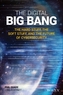 The Digital Big Bang