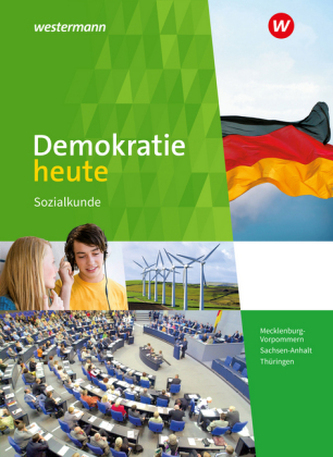 Demokratie heute Sozialkunde, Ausgabe 2018 für Mecklenburg-Vorpommern, Sachsen-Anhalt und Thüringen