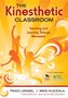 The Kinesthetic Classroom