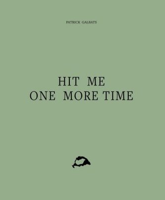 Hit Me One More Time